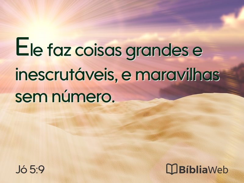 Jó 5:9 em imagem para compartilhar