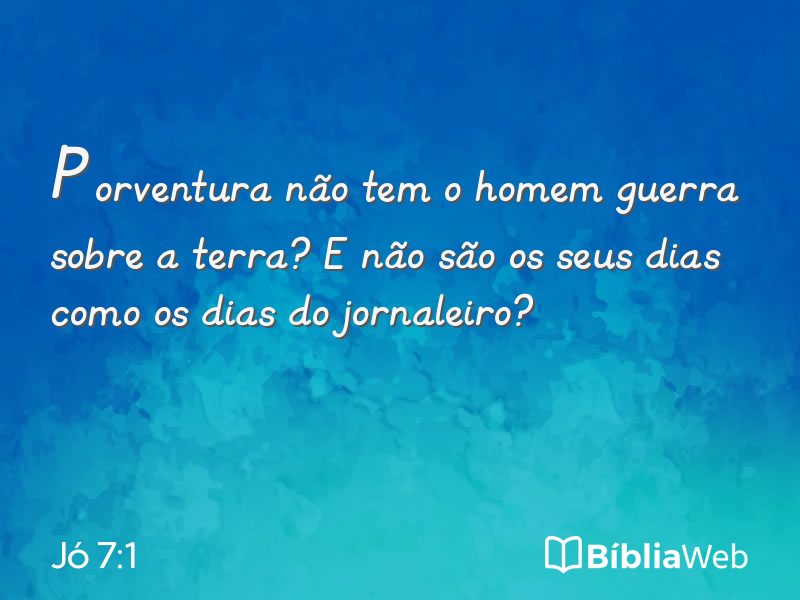 Jó 7:1 em imagem para compartilhar