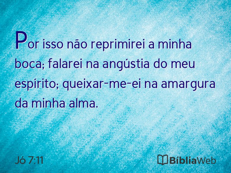 Jó 7:11 em imagem para compartilhar
