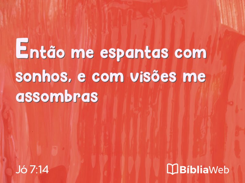 Jó 7:14 em imagem para compartilhar