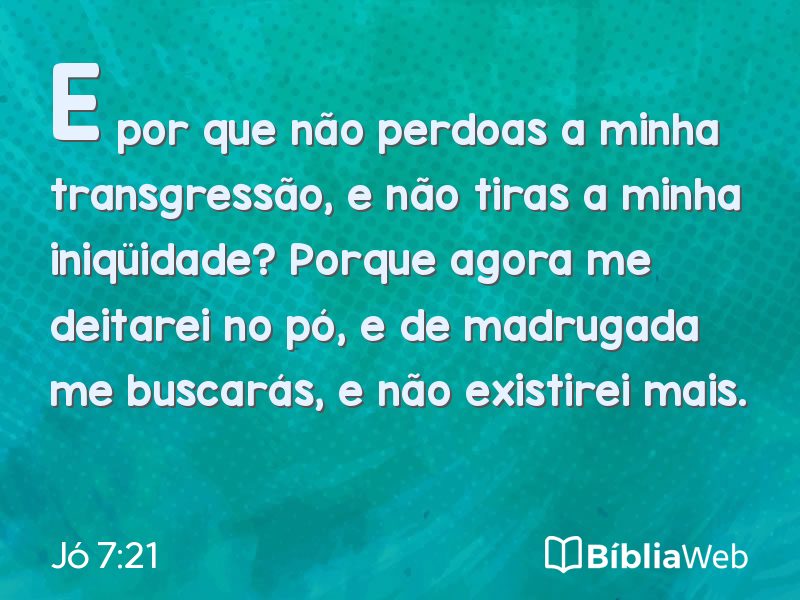 Jó 7:21 em imagem para compartilhar