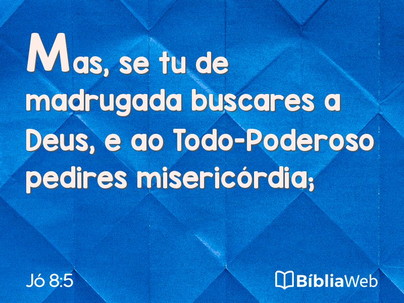 Jó 8:5 em imagem para compartilhar