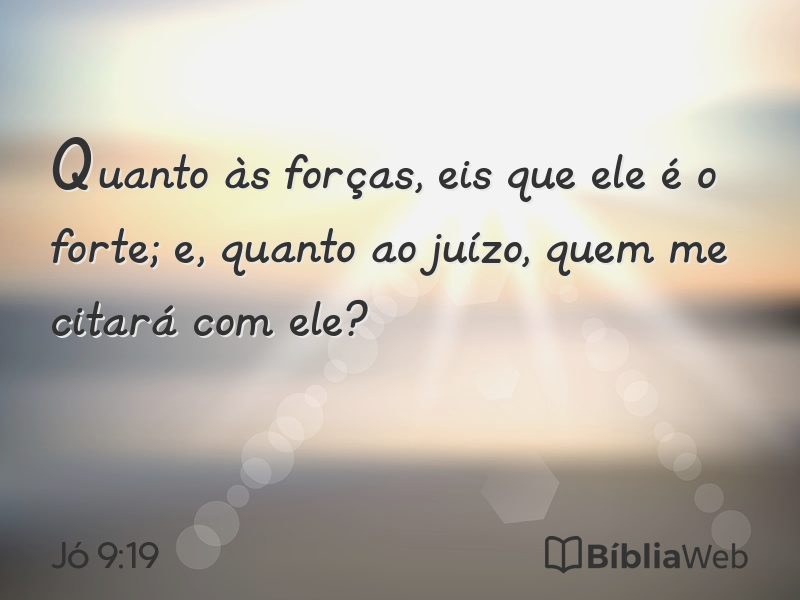 Jó 9:19 em imagem para compartilhar