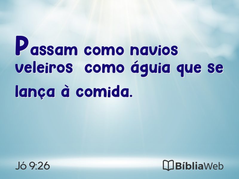 Jó 9:26 em imagem para compartilhar