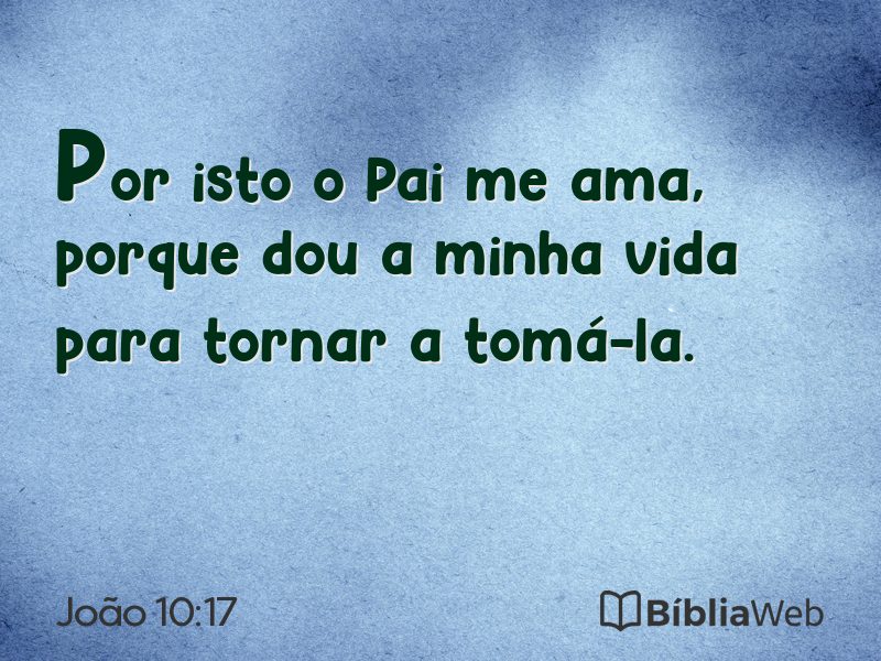 João 10:17 em imagem para compartilhar