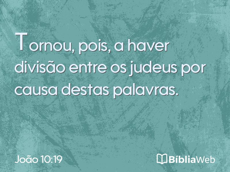 João 10:19 em imagem para compartilhar