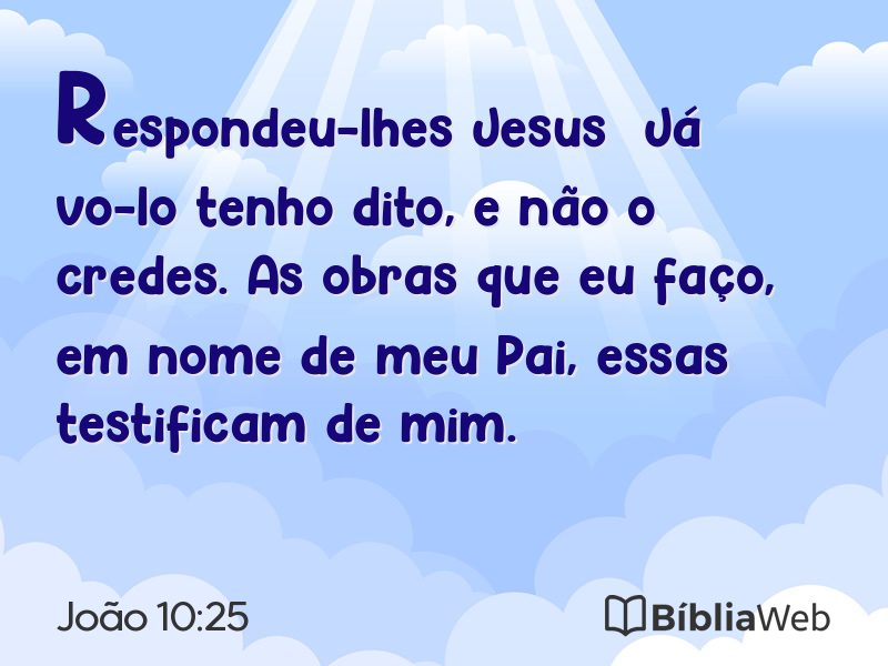 João 10:25 em imagem para compartilhar
