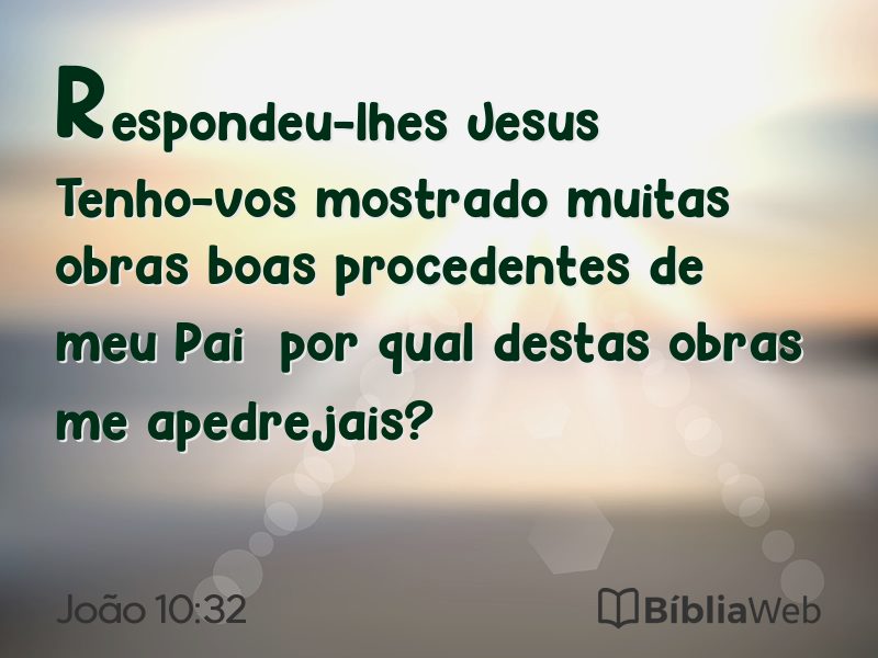 João 10:32 em imagem para compartilhar