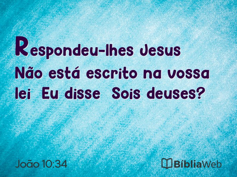 João 10:34 em imagem para compartilhar
