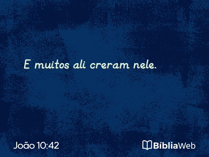 João 10:42 em imagem para compartilhar