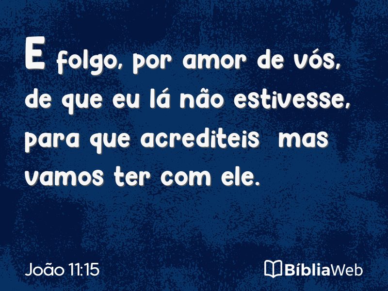 João 11:15 em imagem para compartilhar