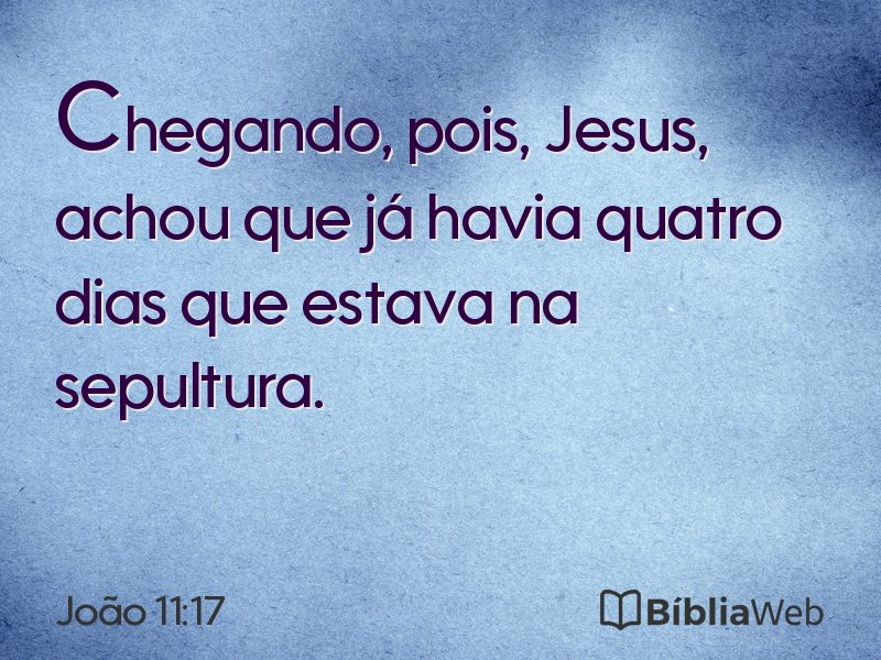 João 11:17 em imagem para compartilhar