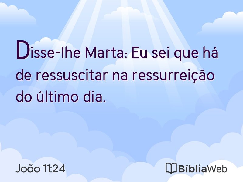 João 11:24 em imagem para compartilhar