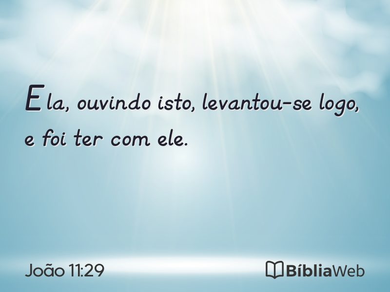 João 11:29 em imagem para compartilhar