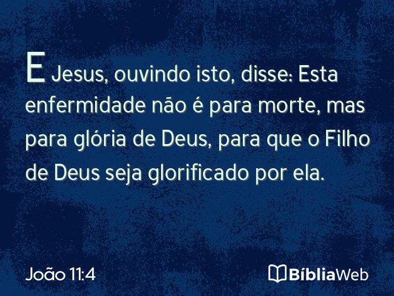 João 11:4 em imagem para compartilhar