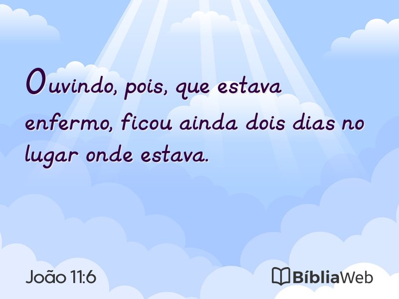 João 11:6 em imagem para compartilhar