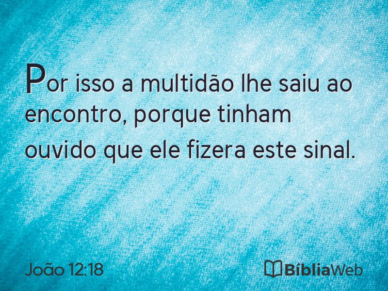 João 12:18 em imagem para compartilhar