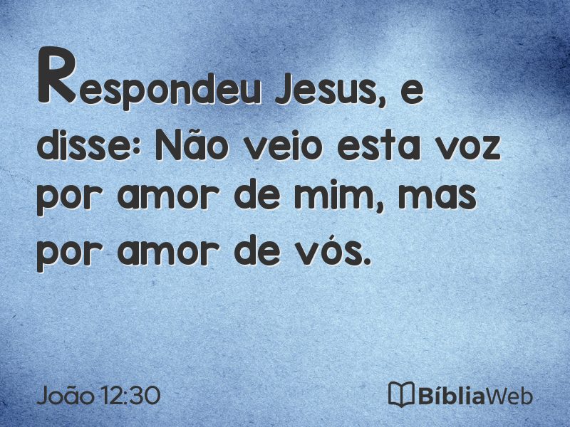 João 12:30 em imagem para compartilhar