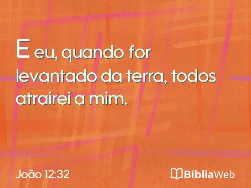 João 12:32 em imagem para compartilhar