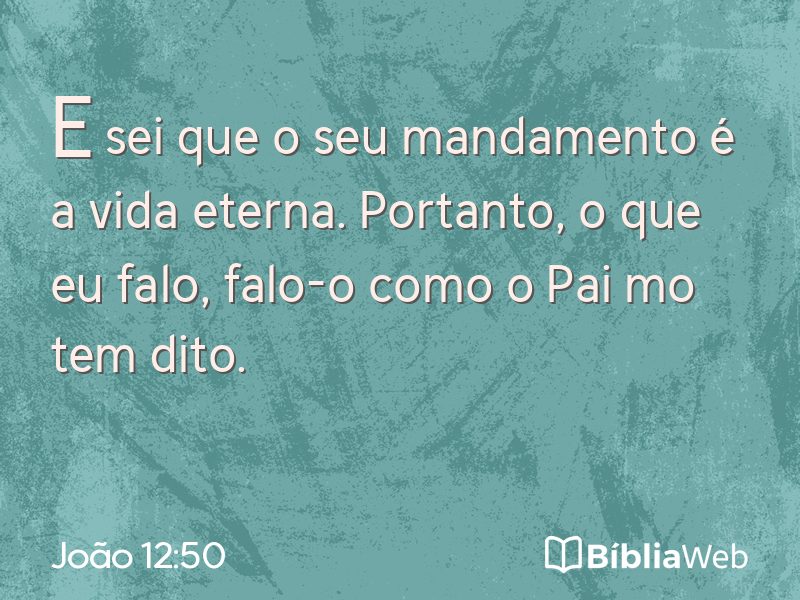 João 12:50 em imagem para compartilhar