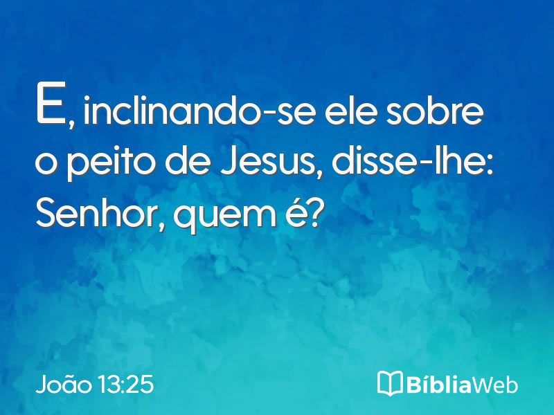 João 13:25 em imagem para compartilhar