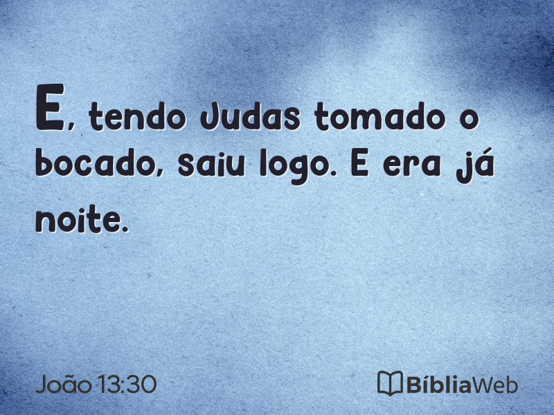 João 13:30 em imagem para compartilhar