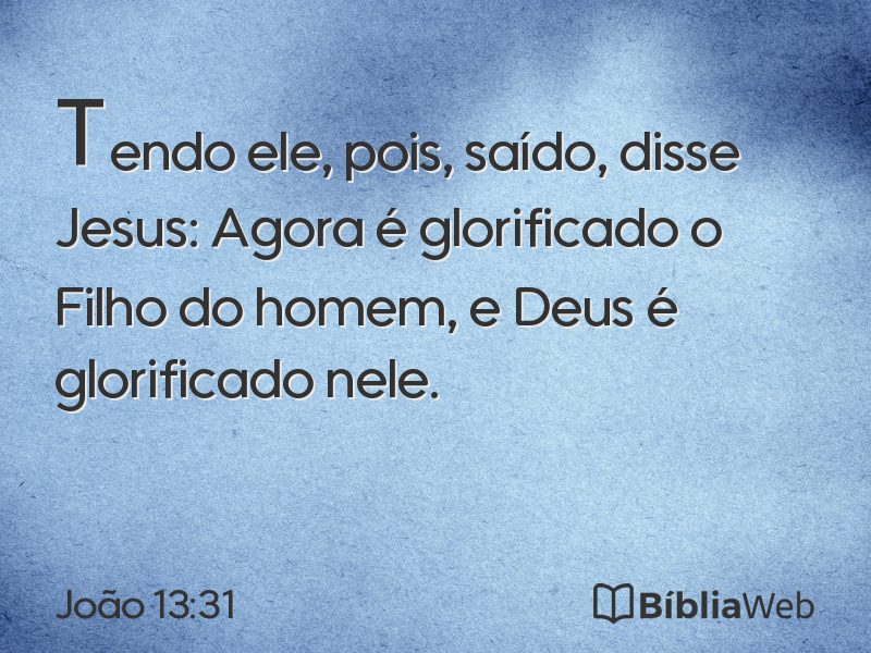 João 13:31 em imagem para compartilhar