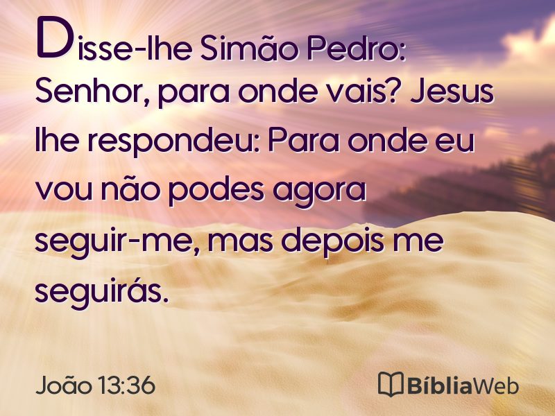 João 13:36 em imagem para compartilhar