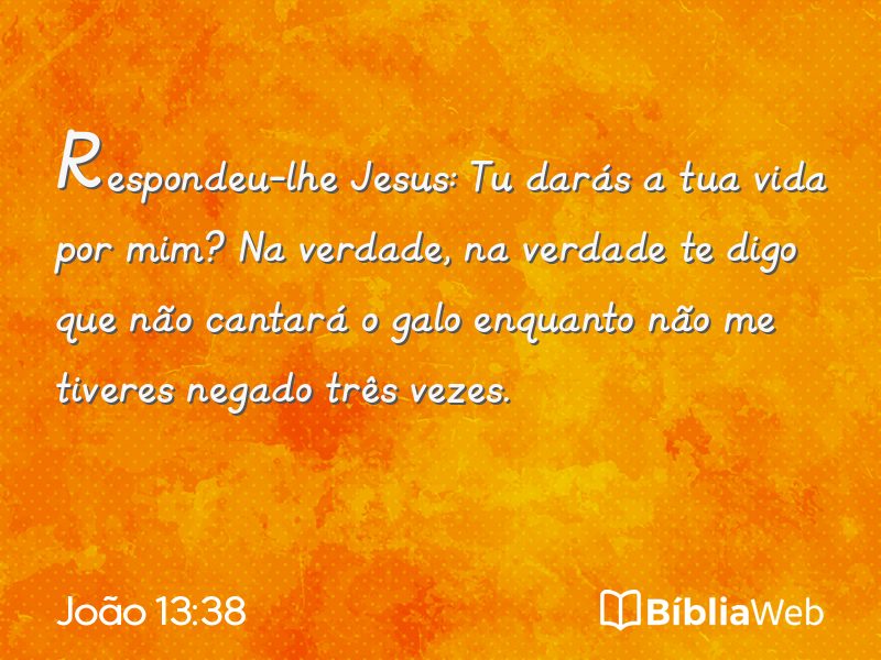 João 13:38 em imagem para compartilhar
