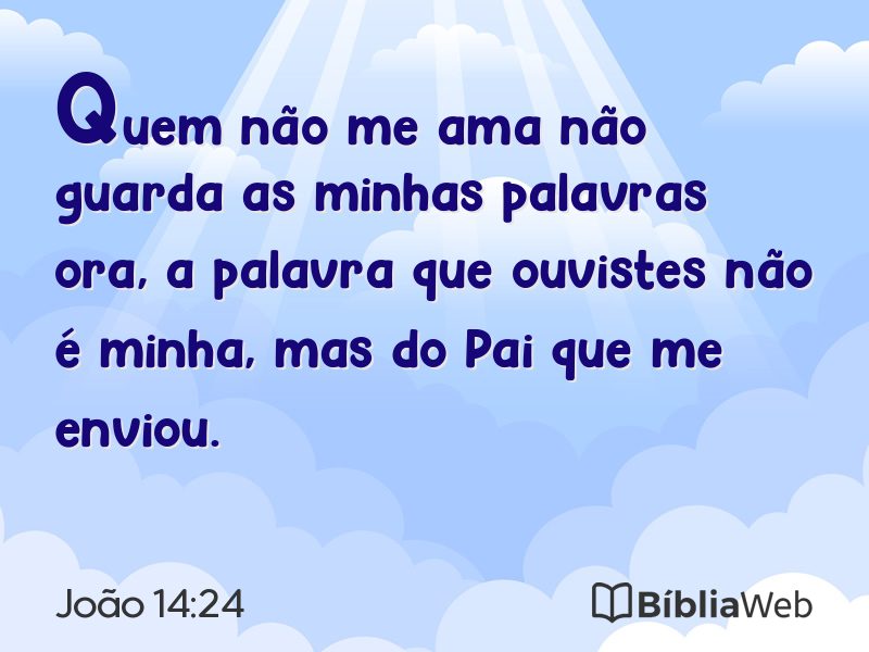 João 14:24 em imagem para compartilhar