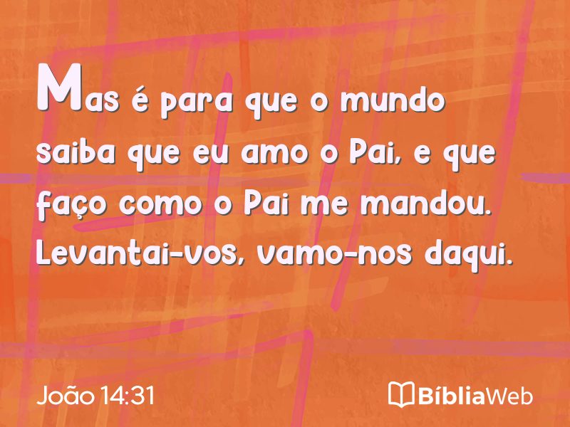 João 14:31 em imagem para compartilhar
