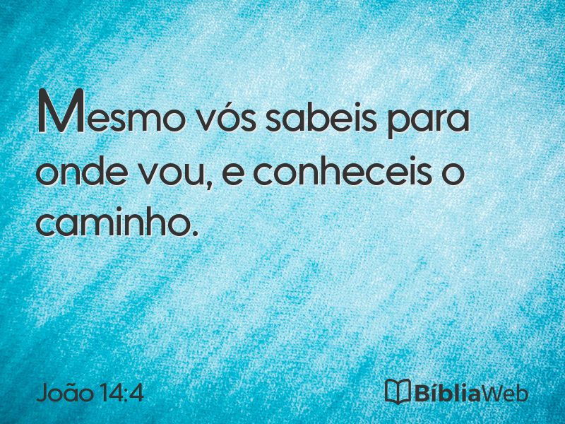 João 14:4 em imagem para compartilhar