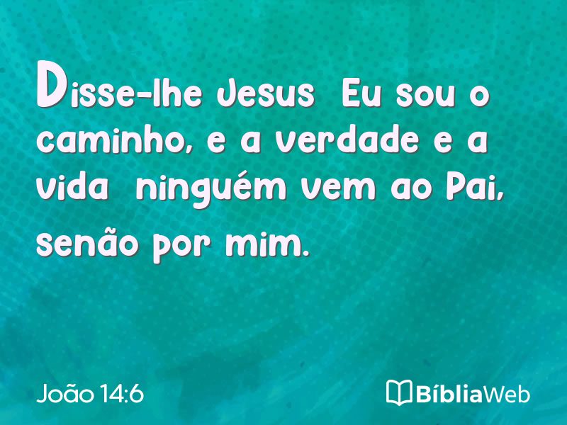 João 14:6 em imagem para compartilhar