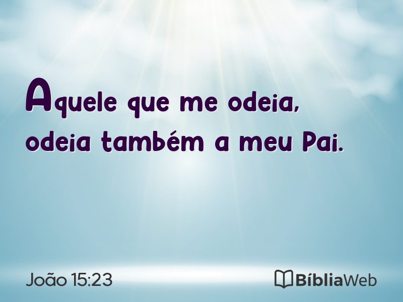 João 15:23 em imagem para compartilhar
