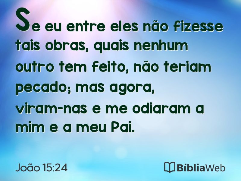 João 15:24 em imagem para compartilhar