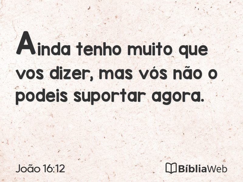 João 16:12 em imagem para compartilhar