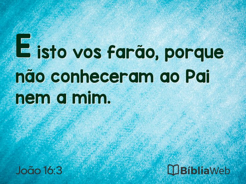 João 16:3 em imagem para compartilhar