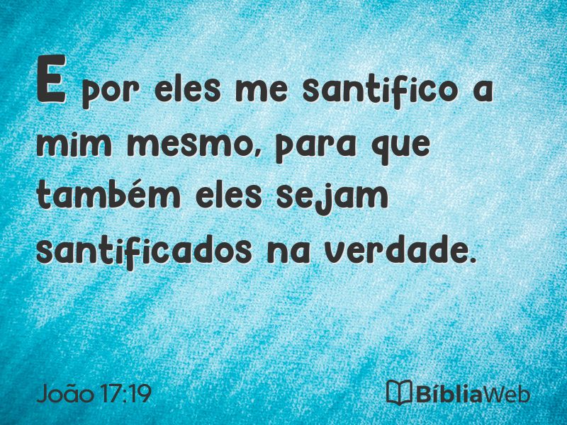 João 17:19 em imagem para compartilhar