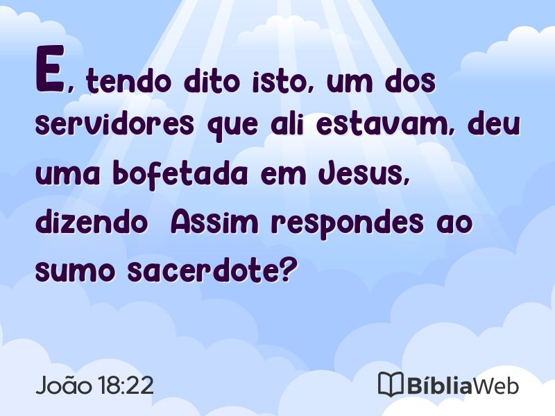 João 18:22 em imagem para compartilhar