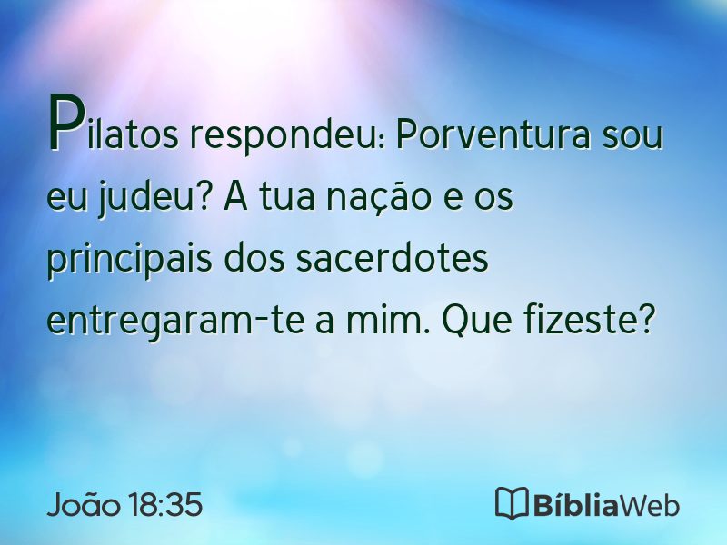 João 18:35 em imagem para compartilhar