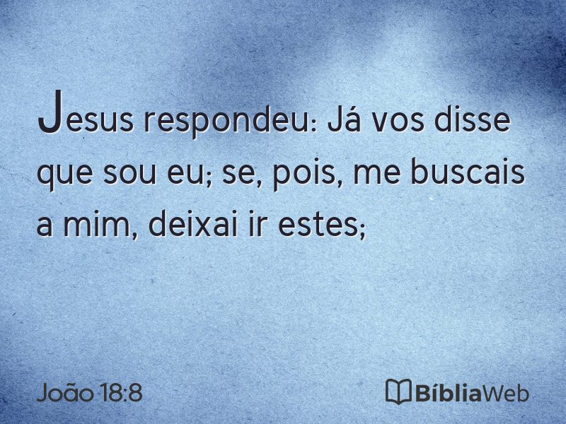 João 18:8 em imagem para compartilhar