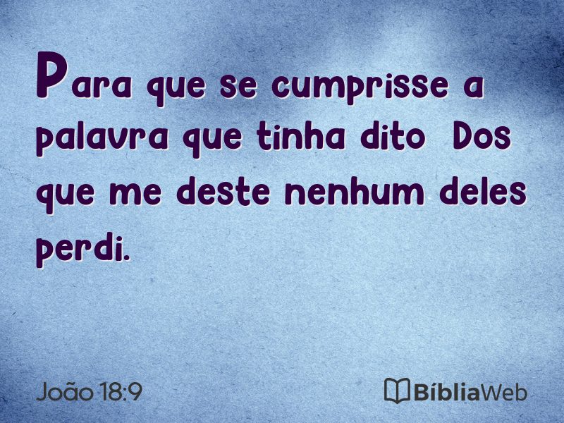 João 18:9 em imagem para compartilhar