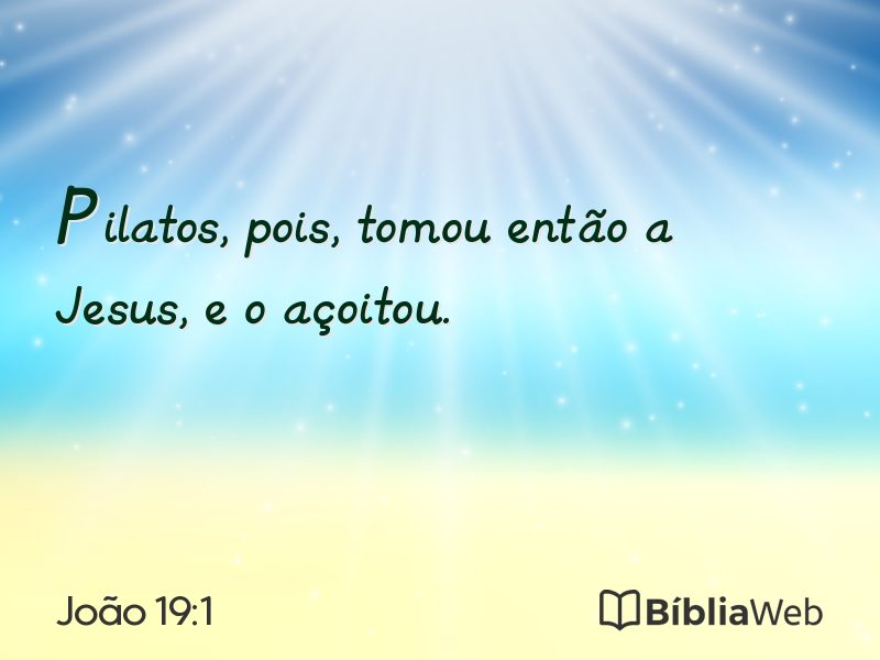 João 19:1 em imagem para compartilhar