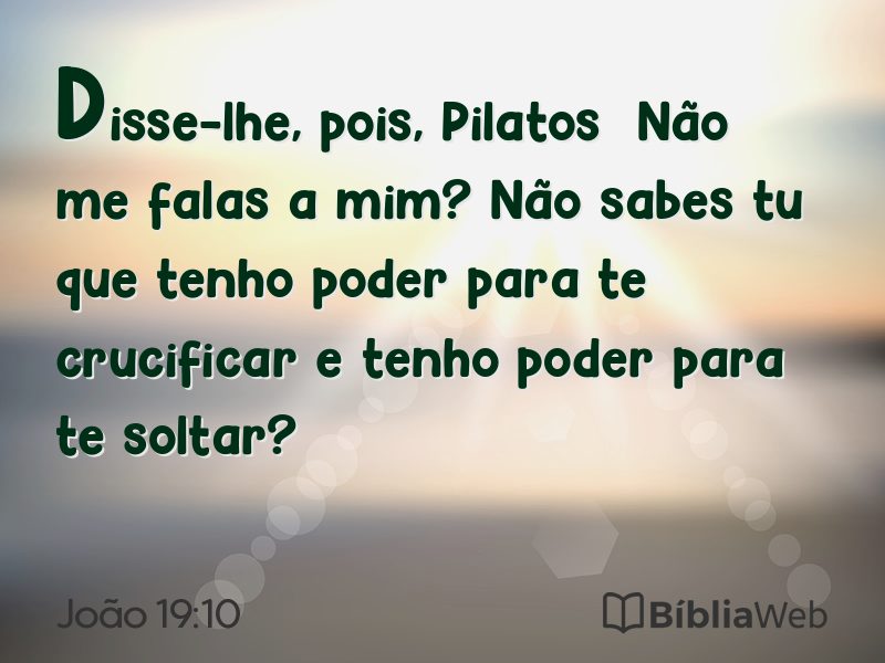 João 19:10 em imagem para compartilhar