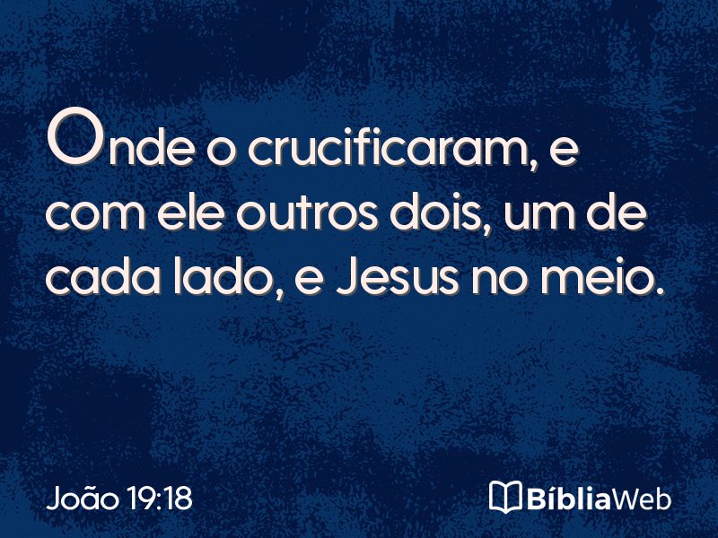 João 19:18 em imagem para compartilhar