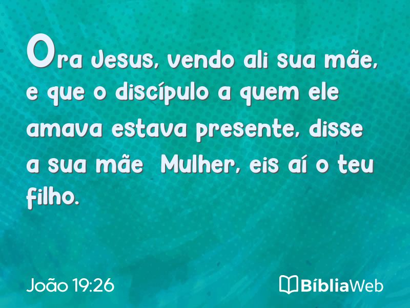 João 19:26 em imagem para compartilhar
