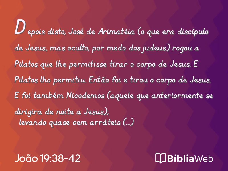 João 19:38-42 em imagem para compartilhar