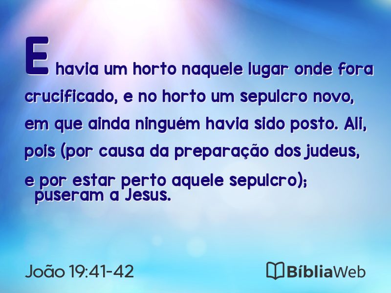 João 19:41-42 em imagem para compartilhar