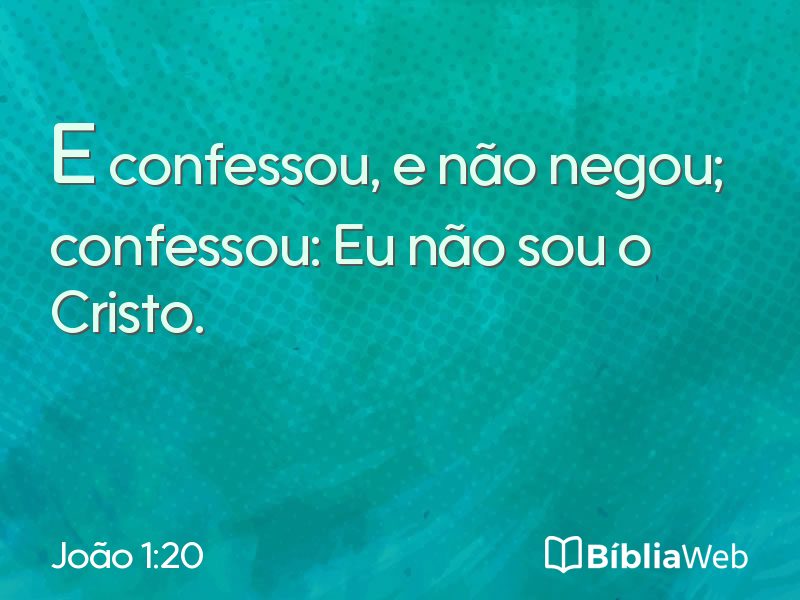 João 1:20 em imagem para compartilhar