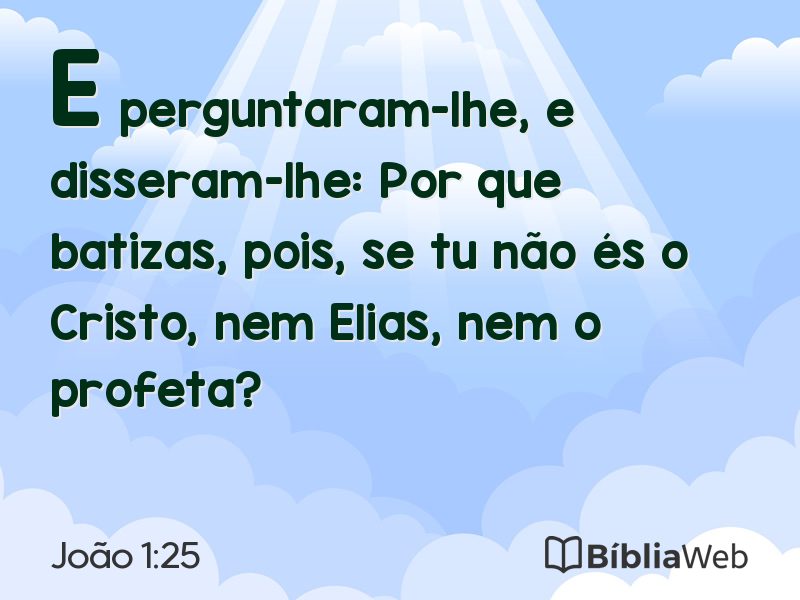 João 1:25 em imagem para compartilhar